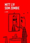 Mitt liv som zombie