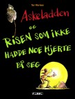 Risen som ikke hadde noe hjerte på seg