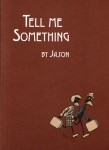 Tell Me Something