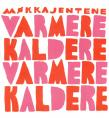 M&oslash;kkajentene 2 - Varmere Kaldere Varmere Kaldere