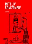 Mitt liv som zombie