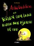 Risen som ikke hadde noe hjerte p&aring; seg