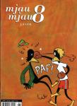 Mjau Mjau 8